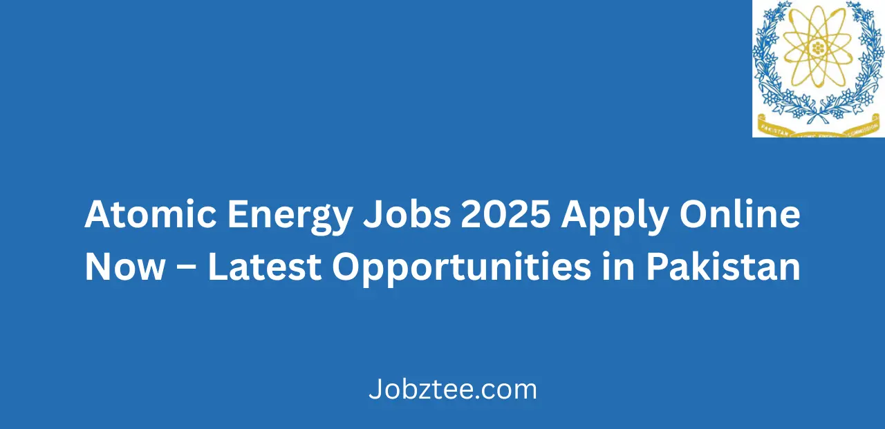 Atomic Energy Jobs 2025 Apply Online Now
